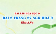 Bài 2 trang 27 SGK Hoá 9: Tính chất Hoá học của Natri hiđroxit NaOH